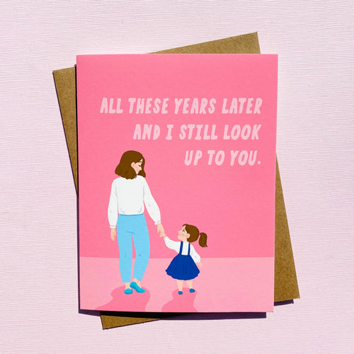 Still Look Up to You